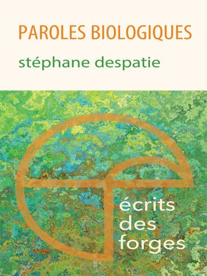 cover image of Paroles biologiques